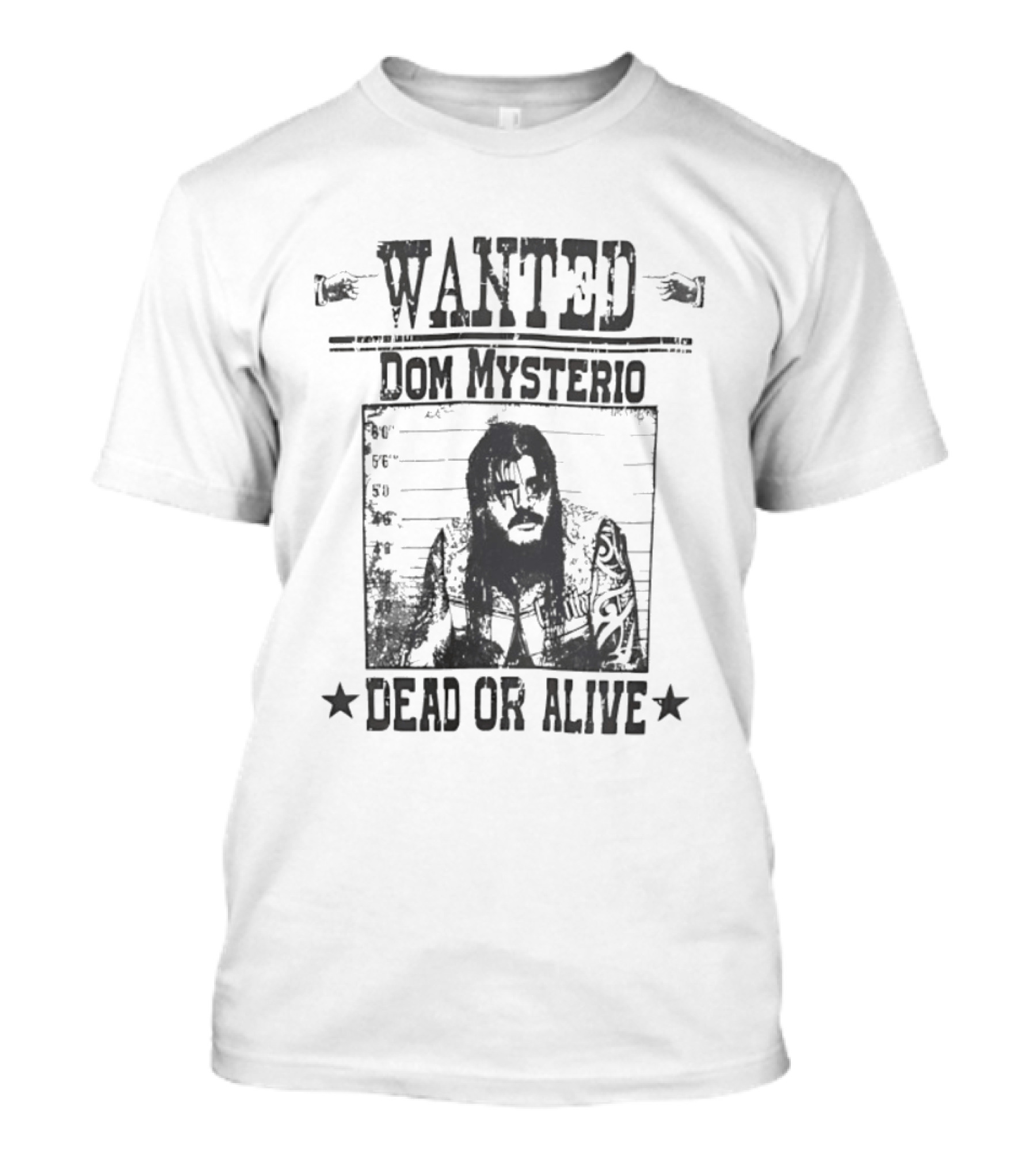 Wanted Dom Mysterio Dead Or Alive T-Shirt