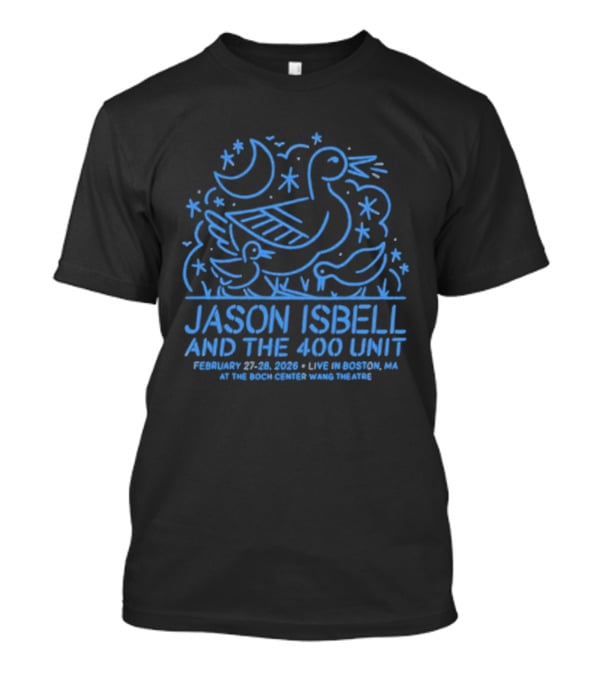 Jason Isbell And The 400 Unit Live Boston MA February 27 28 2026 Wilbur Theatre T-Shirt