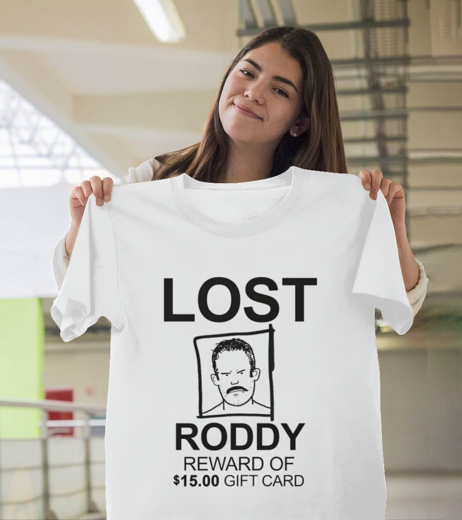 Lost Roddy Reward $15.00 Gift Card T-Shirt