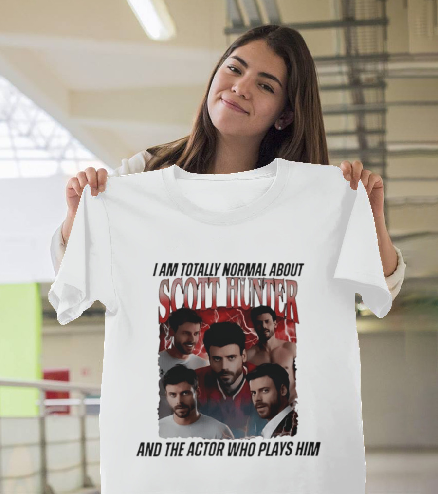 I Am Totally Normal About Scott Hunter And The Actor Who Plays Him Heated Rivalry T-Shirt