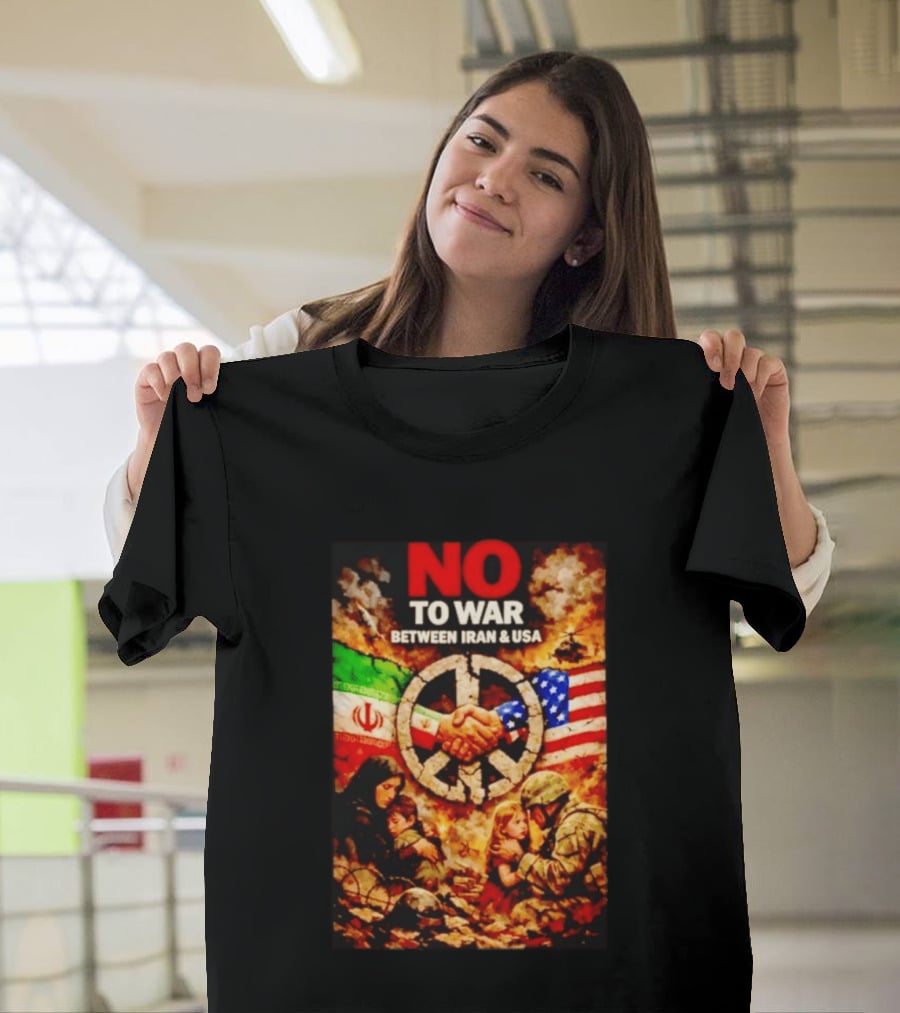No War Between Iran USA Peace Sign Flag Handshake Unity T-Shirt