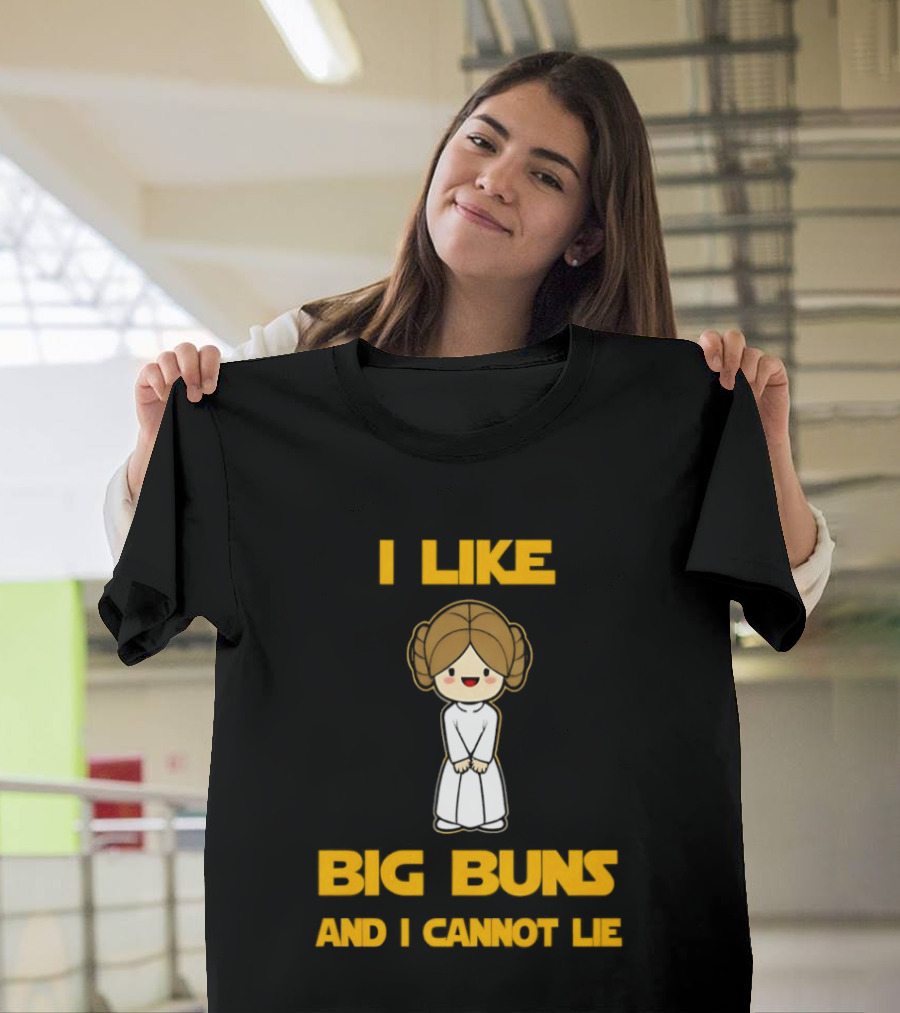 I Like Big Buns Leia Organa Cannot Lie T-Shirt