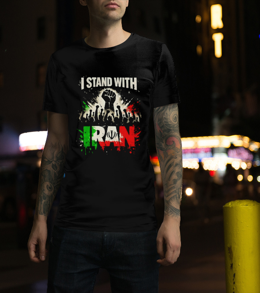 I Stand With Iran Fist Symbol Unity 2026 T-Shirt