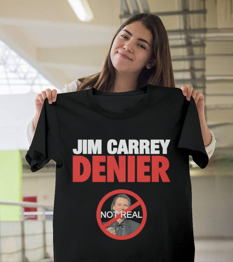 Jim Carrey Denier Not Real Image Circular Crossed Out T-Shirt