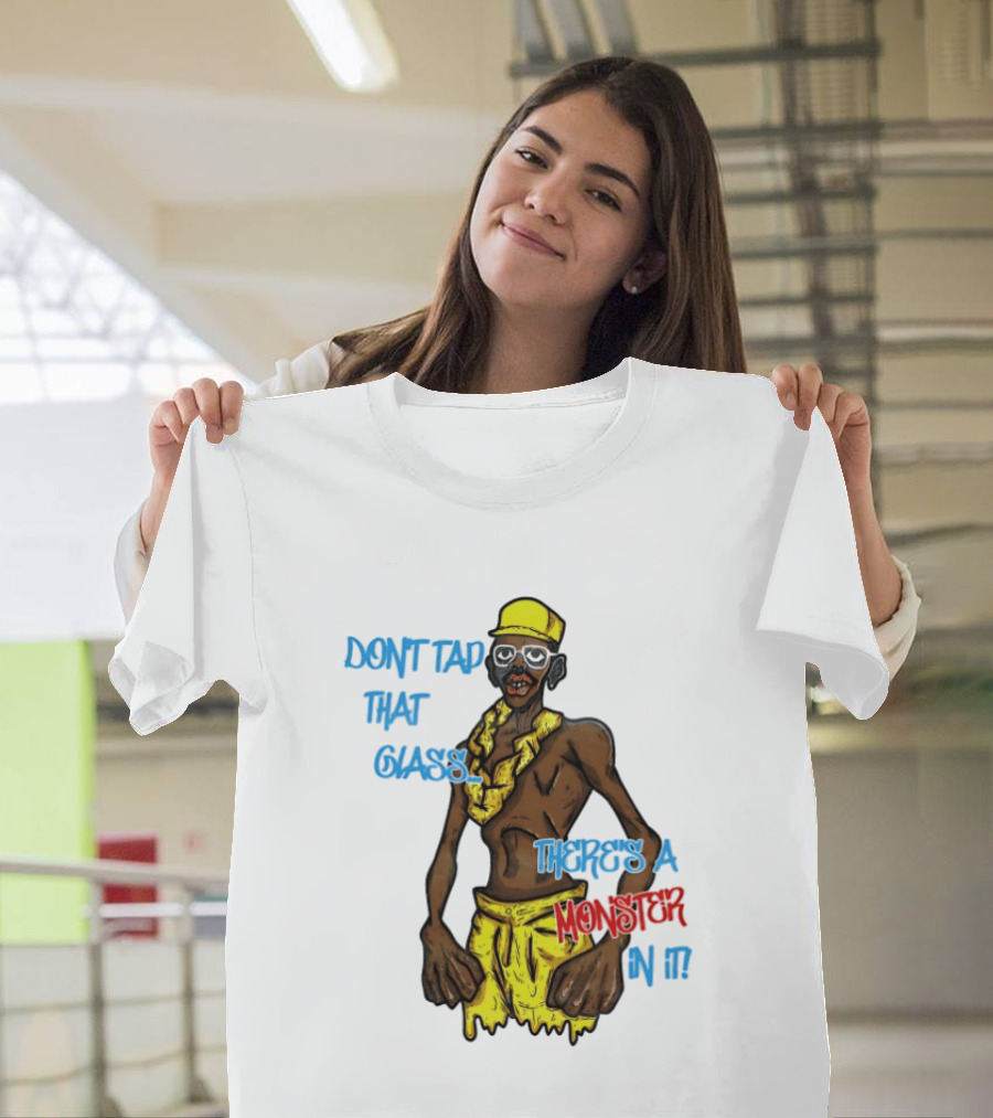 Don't Tap That Glass There's A Monster In It Yellow Outfit Ruffled Collar Sunglasses T-Shirt