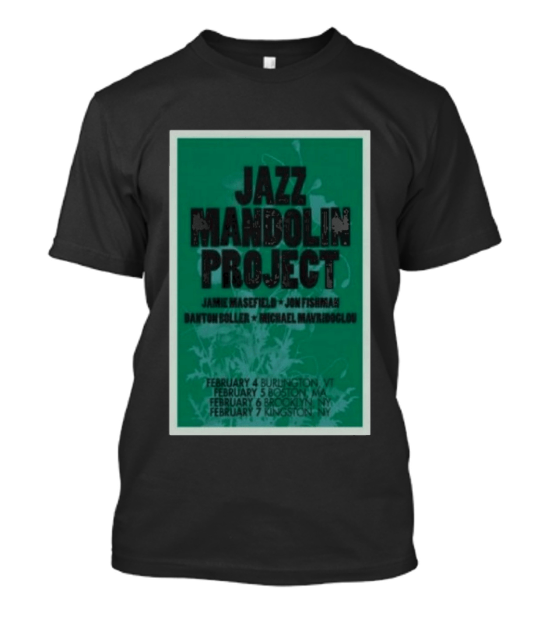 Jazz Mandolin Project Tour February Burlington Boston Brooklyn Kingston 2026 T-Shirt