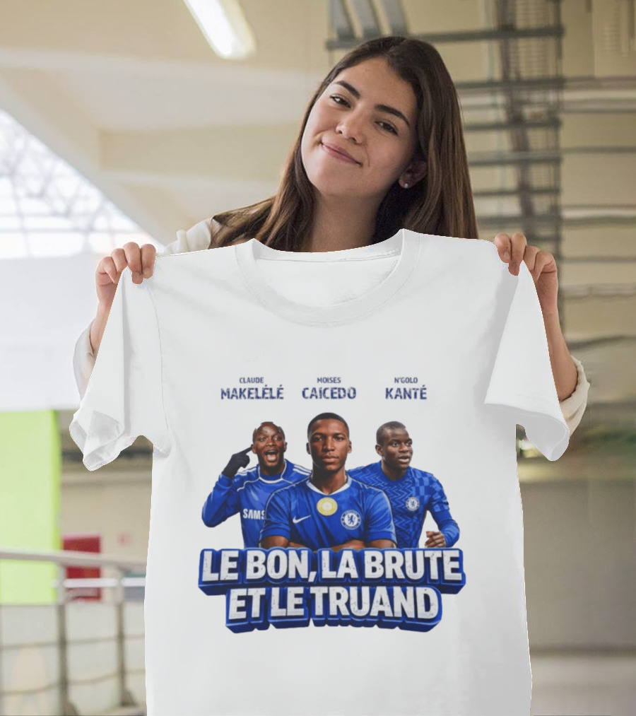 Makelele Kante Caicedo Chelsea Le Bon La Brute Et Le Truand T-Shirt