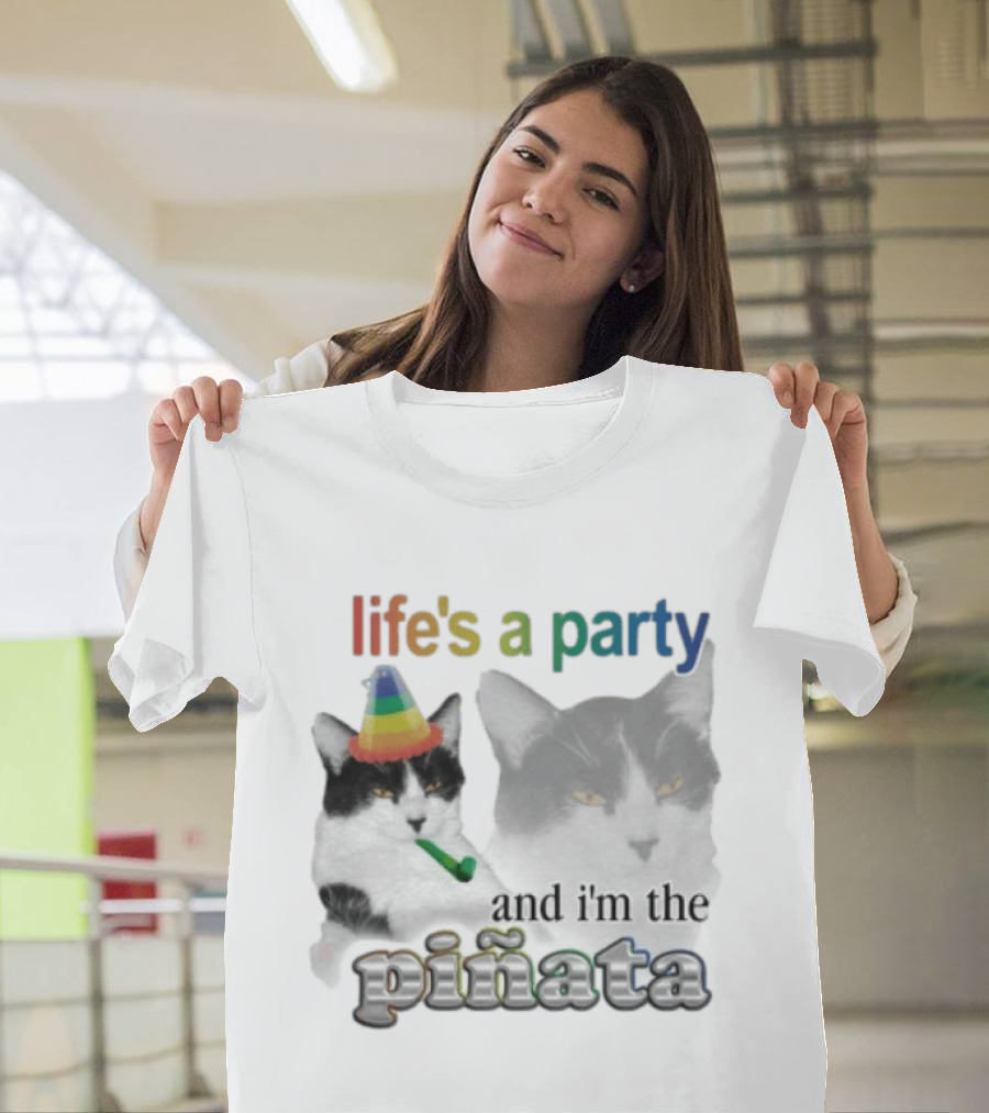 Life's A Party Cat I'm The Piñata Party Hat Humor T-Shirt