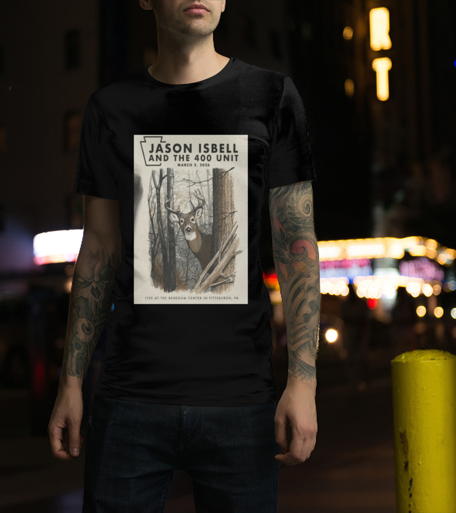 Jason Isbell And The 400 Unit Live At Benedum Center March 2 2026 Pittsburgh PA Deer T-Shirt