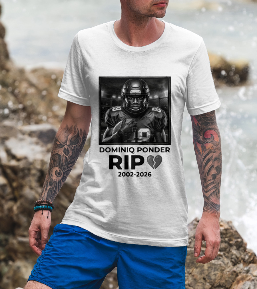 Dominiq Ponder Rip 2002 2026 Football Player T-Shirt