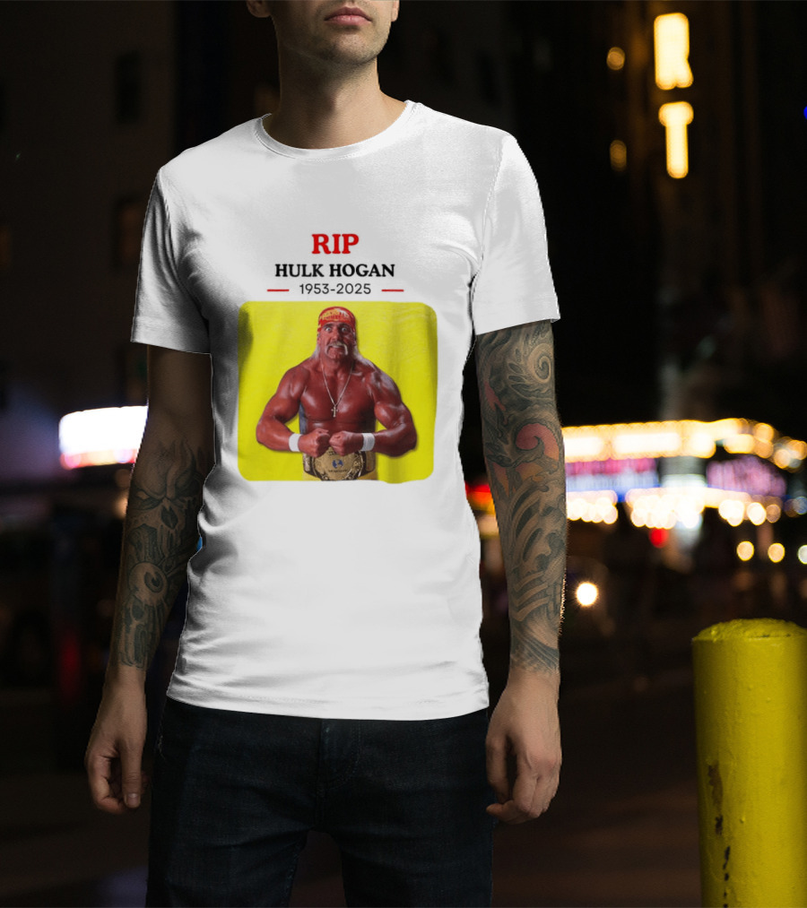 RIP Hulk Hogan 1953 2025 Wrestling Legend T-Shirt