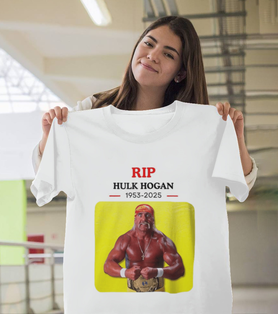 RIP Hulk Hogan 1953 2025 Wrestling Legend T-Shirt
