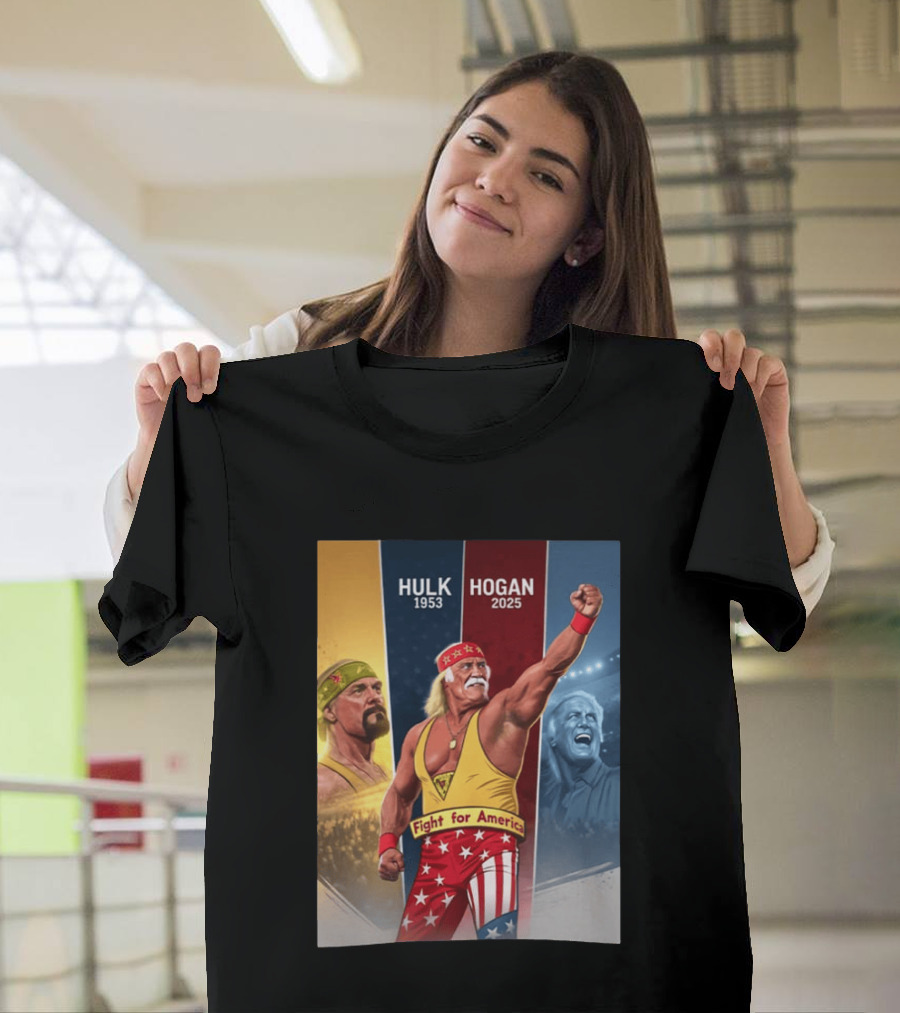 Hulk Hogan Fight For America 1953 2025 T-Shirt