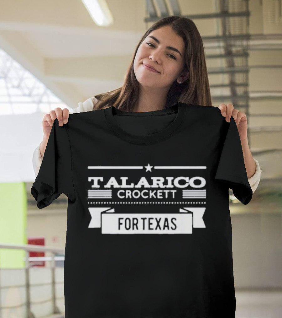 Talarico Crockett For Texas T-Shirt