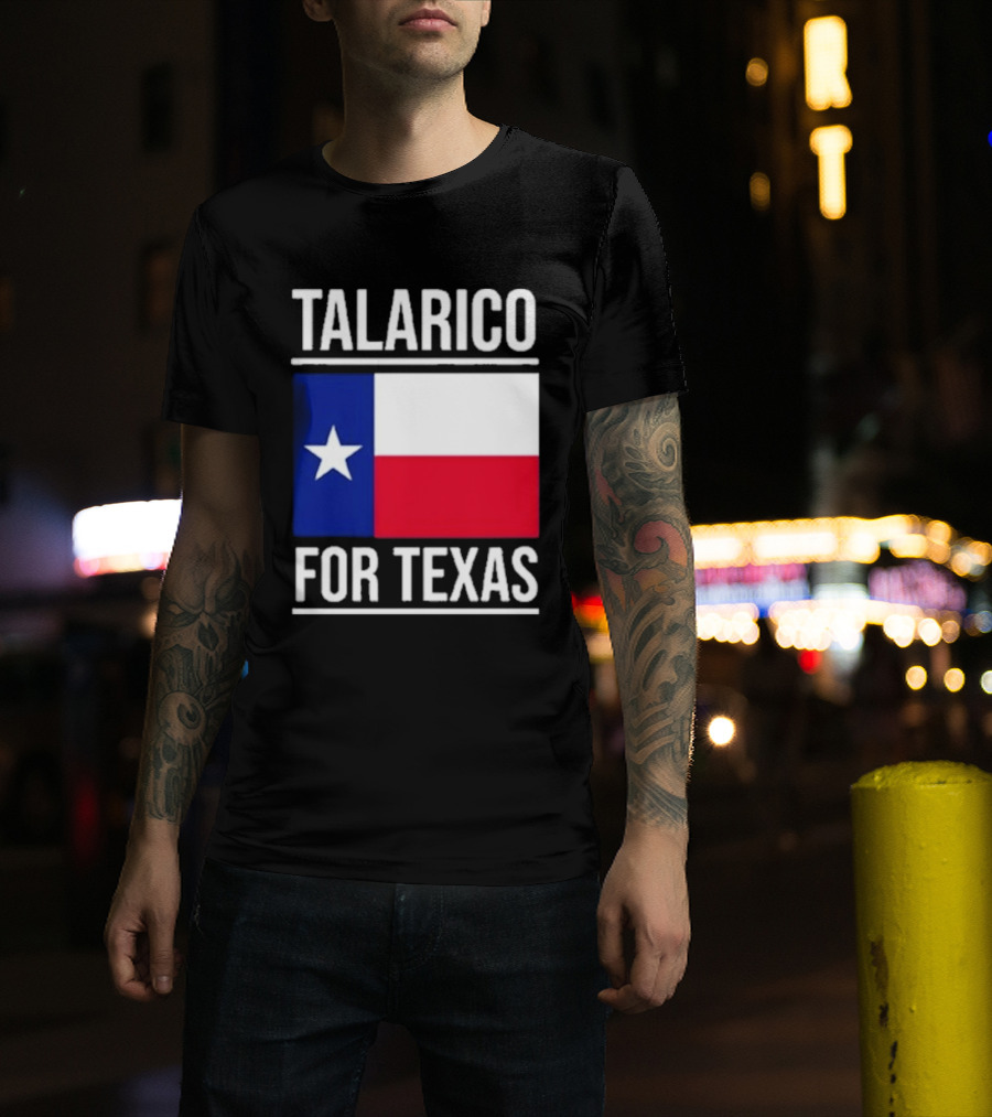 Talarico For Texas Senate Texas Flag Star T-Shirt