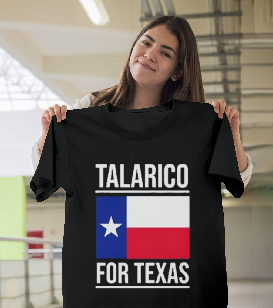 Talarico For Texas Senate Texas Flag Star T-Shirt