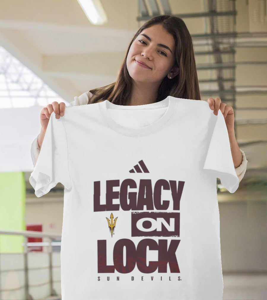 Arizona State Sun Devils Legacy On Lock March Madness 2026 T-Shirt