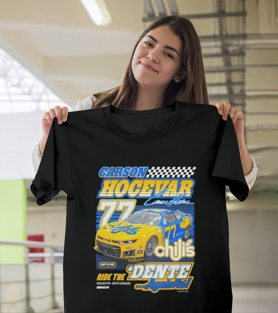 CARSON HOCEVAR 77 Chili's Dente Again Spire Racing T-Shirt