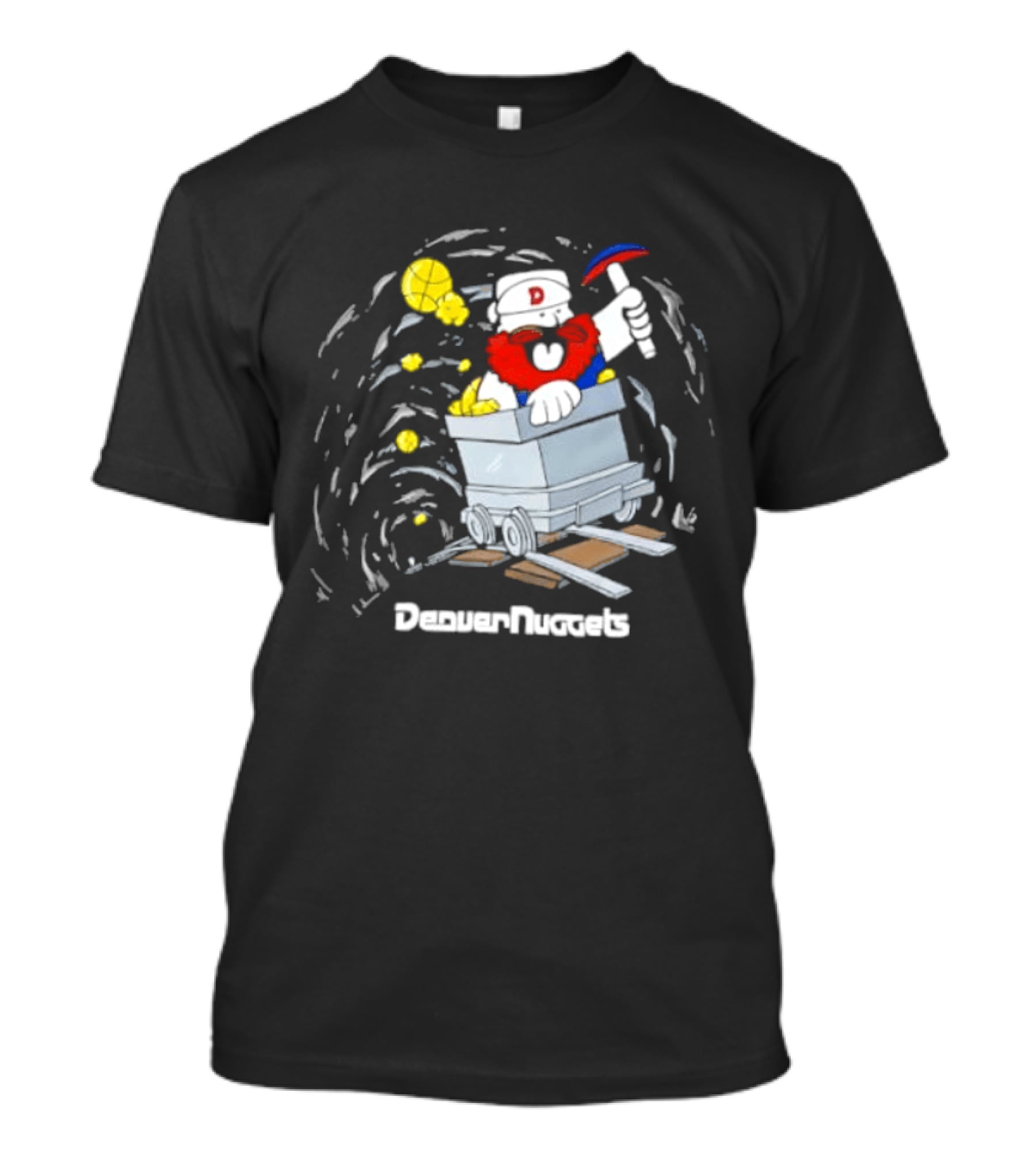 Denver Nuggets Dig For Gold Maxie Orecart Cartoon Miner T-Shirt