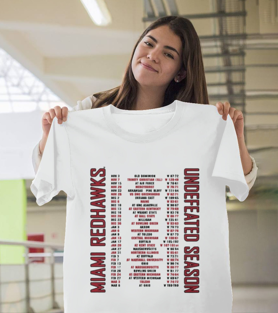 Miami RedHawks 2026 Men's Basketball Undefeated Season Schedule Historic Wins T-Shirt