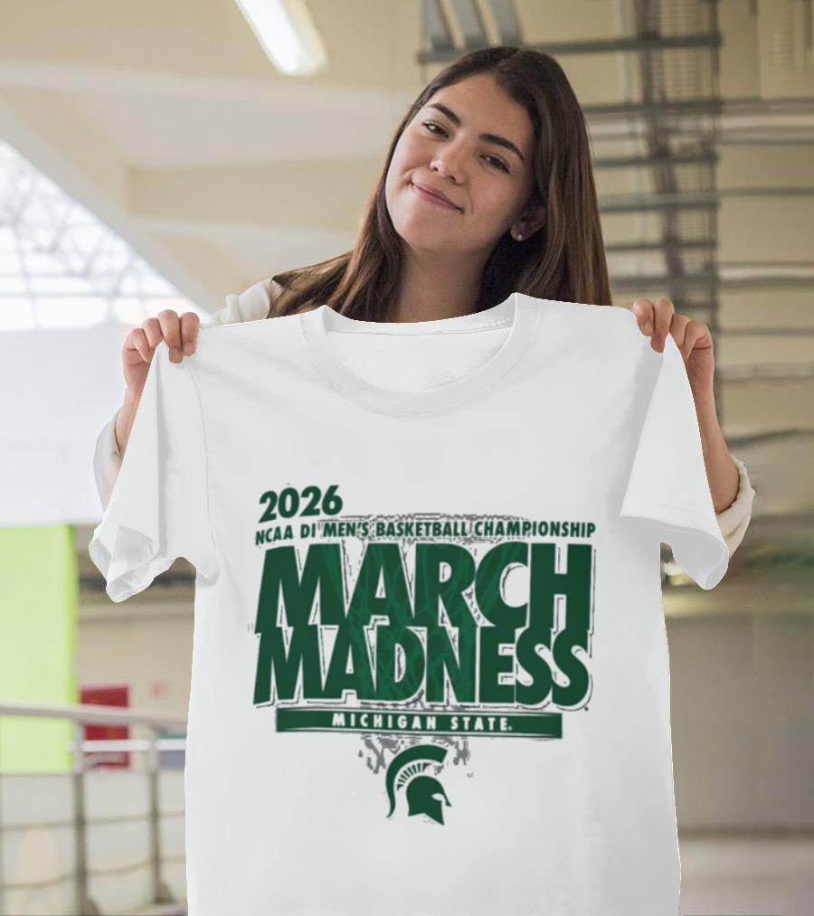 2026 NCAA DI Men's Basketball Championship March Madness Michigan State T-Shirt