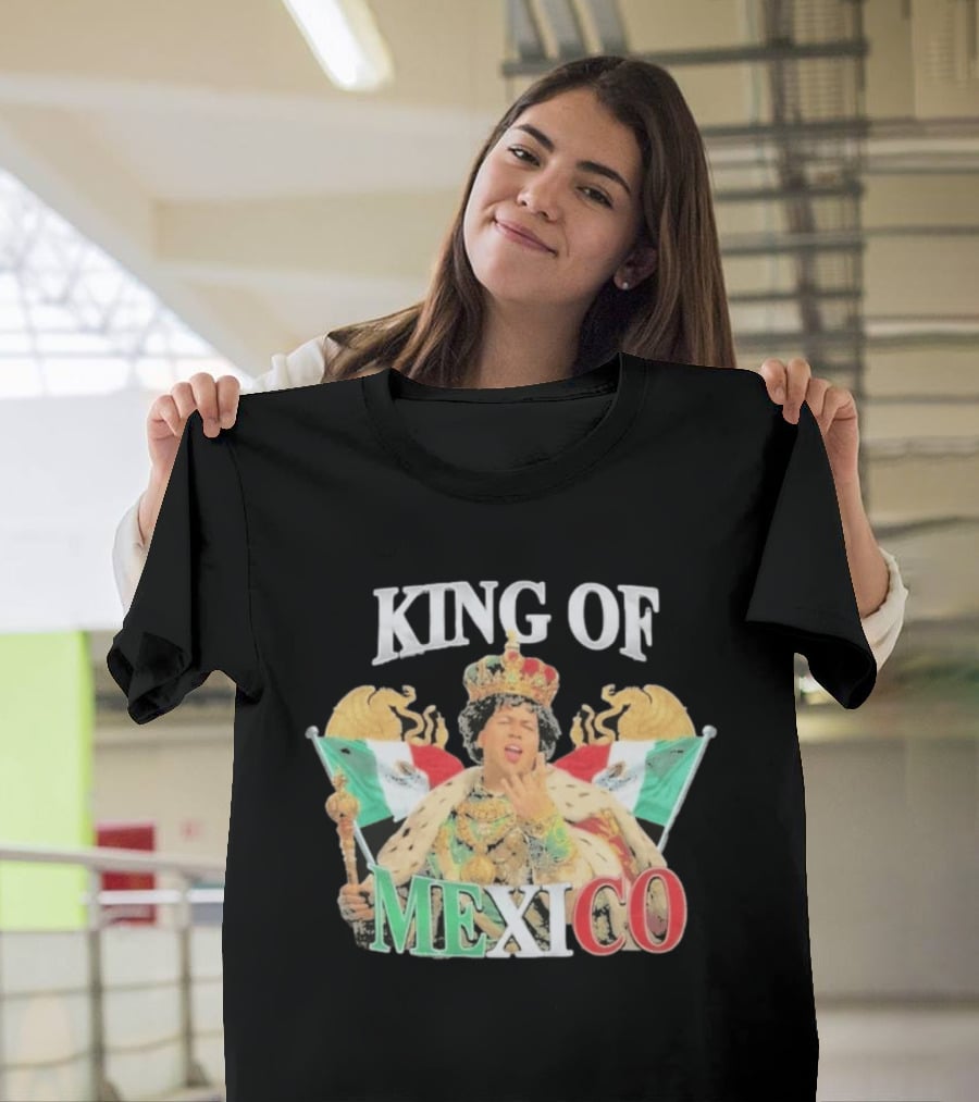 King Of Mexico Funny Parody Monarch With Flags And Crown T-Shirt