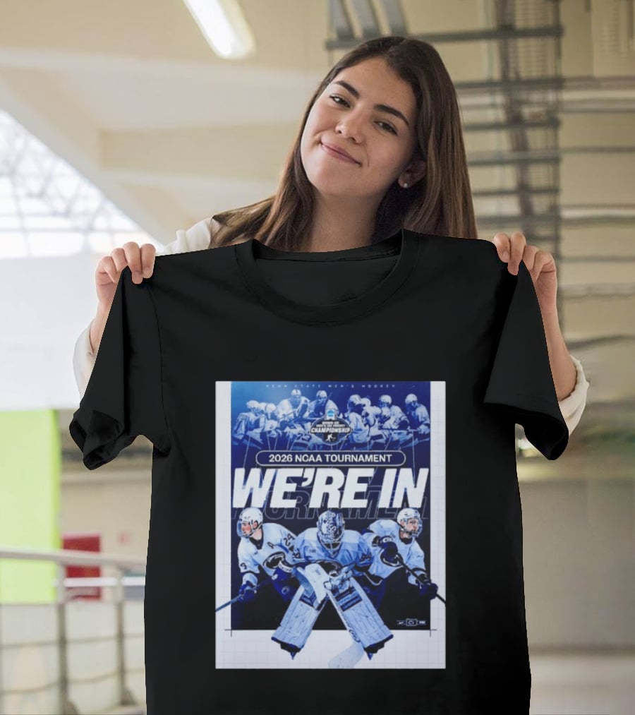 Penn State Men's Hockey 2026 NCAA Tournament We're In Championship T-Shirt