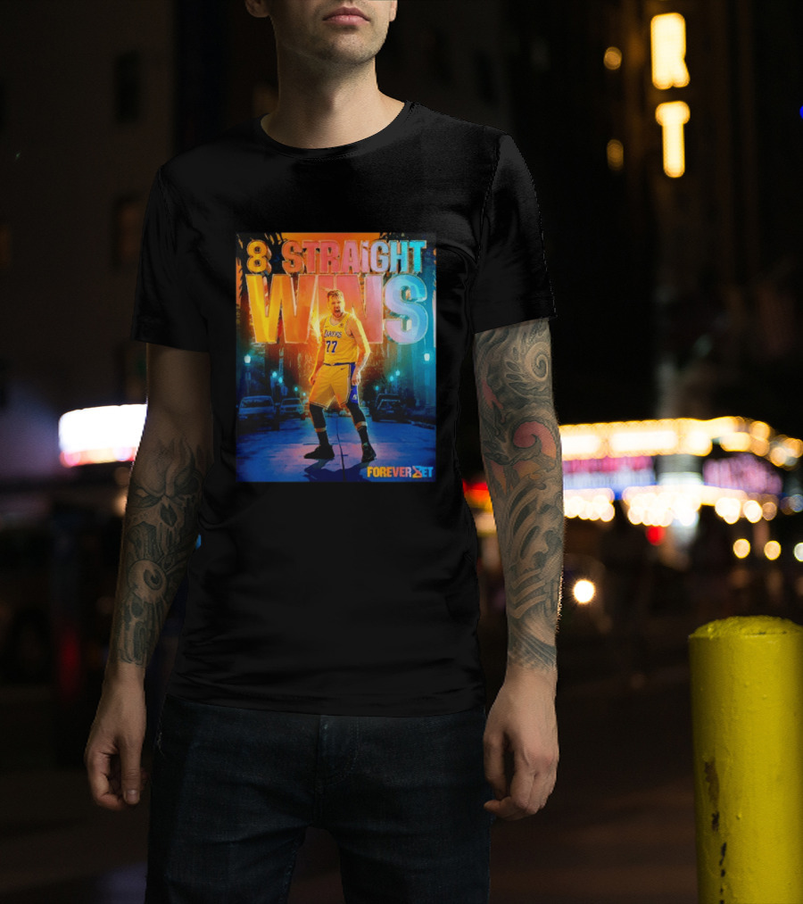 Luka Doncic Los Angeles Lakers 8 Straight Wins Forever Set Basketball T-Shirt