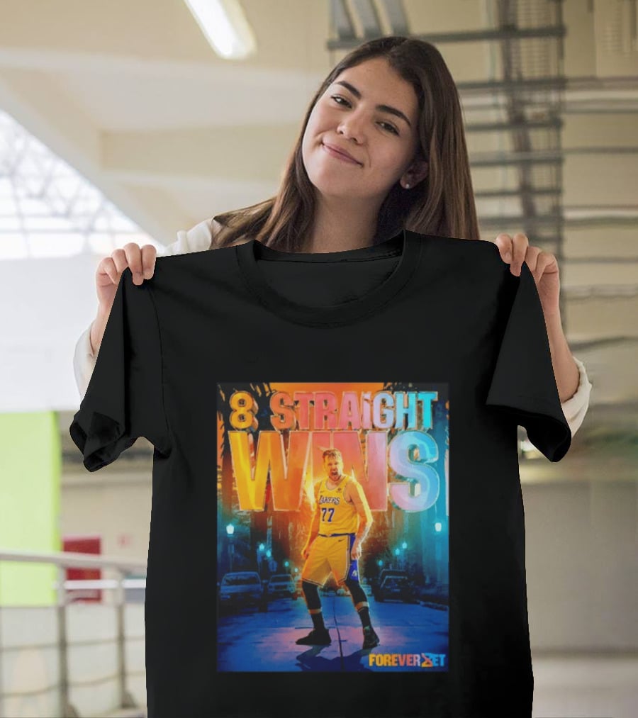 Luka Doncic Los Angeles Lakers 8 Straight Wins Forever Set Basketball T-Shirt