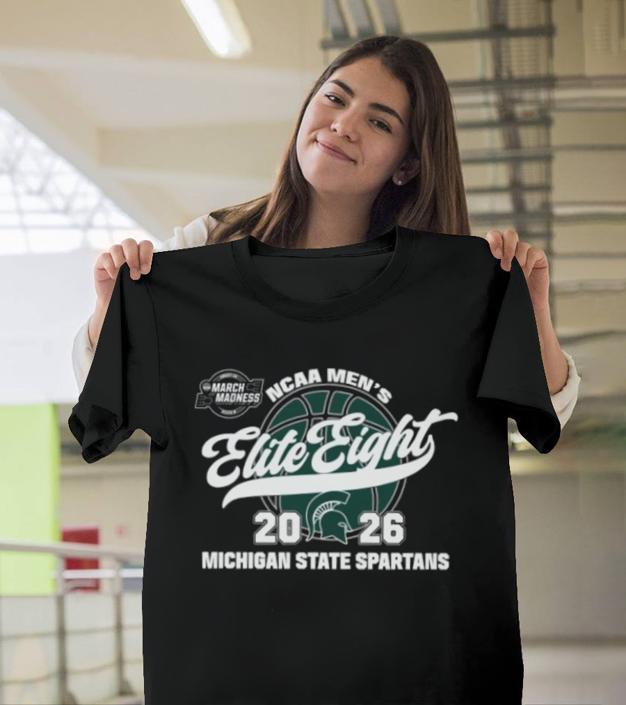 Elite Eight 2026 Michigan State Spartans NCAA Men's Basketball Tournament March Madness T-Shirt