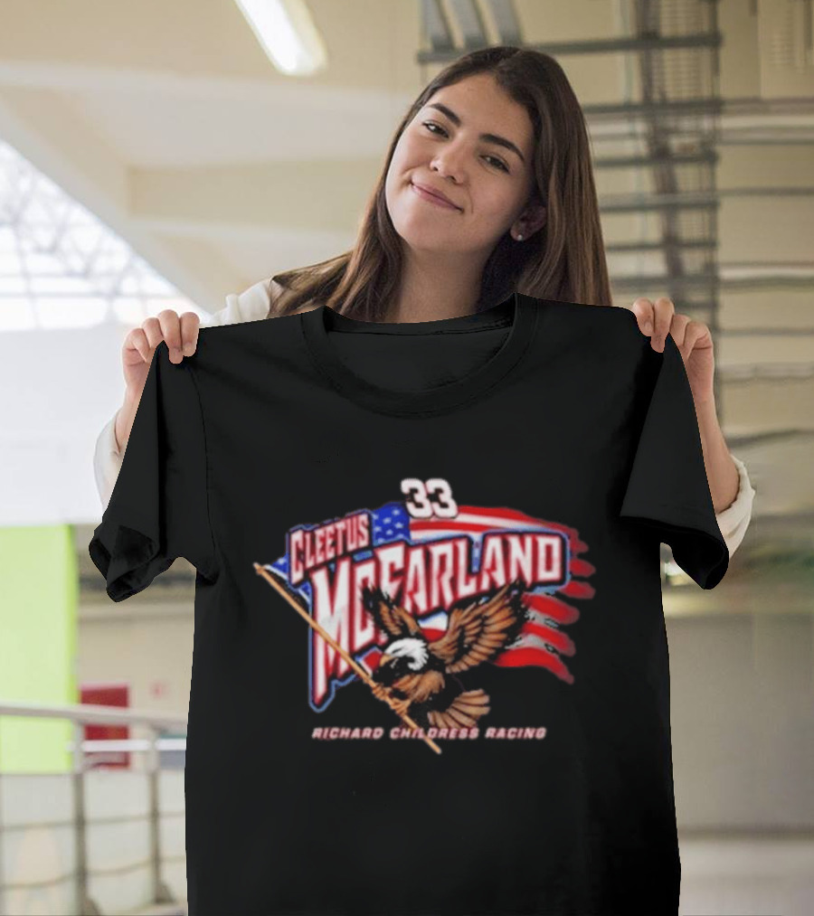 Cleetus McFarland 33 American Flag Bald Eagle Richard Childress Racing T-Shirt