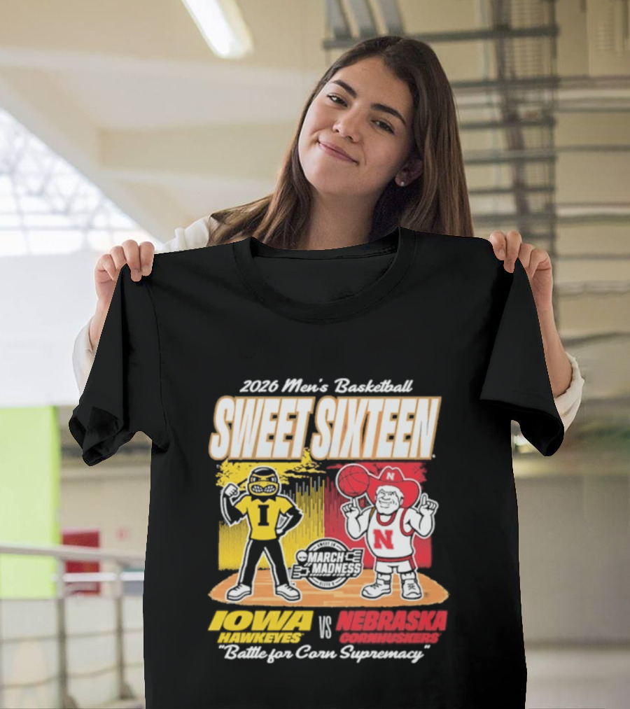 2026 NCAA Men's Basketball Sweet Sixteen Iowa Hawkeyes Vs Nebraska Cornhuskers Battle For Corn Supremacy T-Shirt