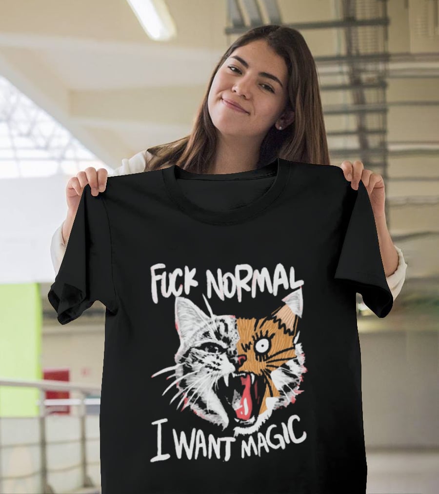 Fuck Normal I Want Magic Cat Cartoon T-Shirt