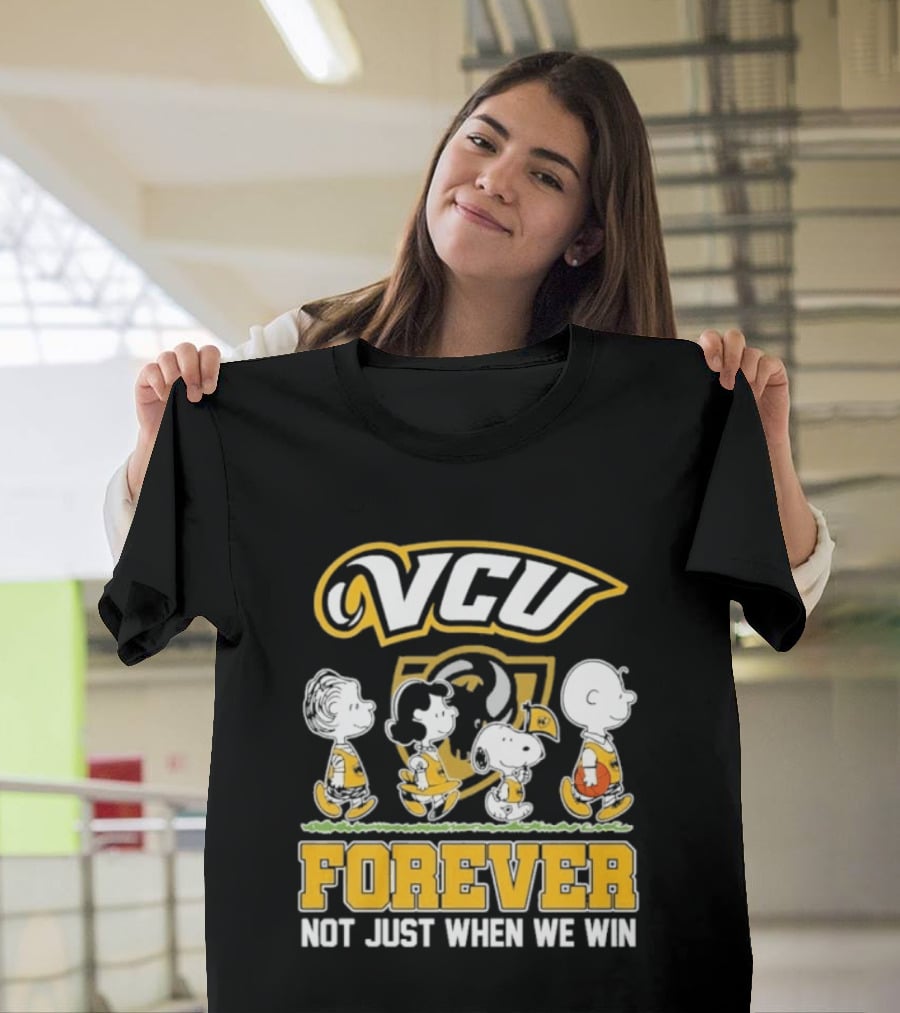 VCU Rams Peanuts Basketball Forever Not Just When We Win T-Shirt