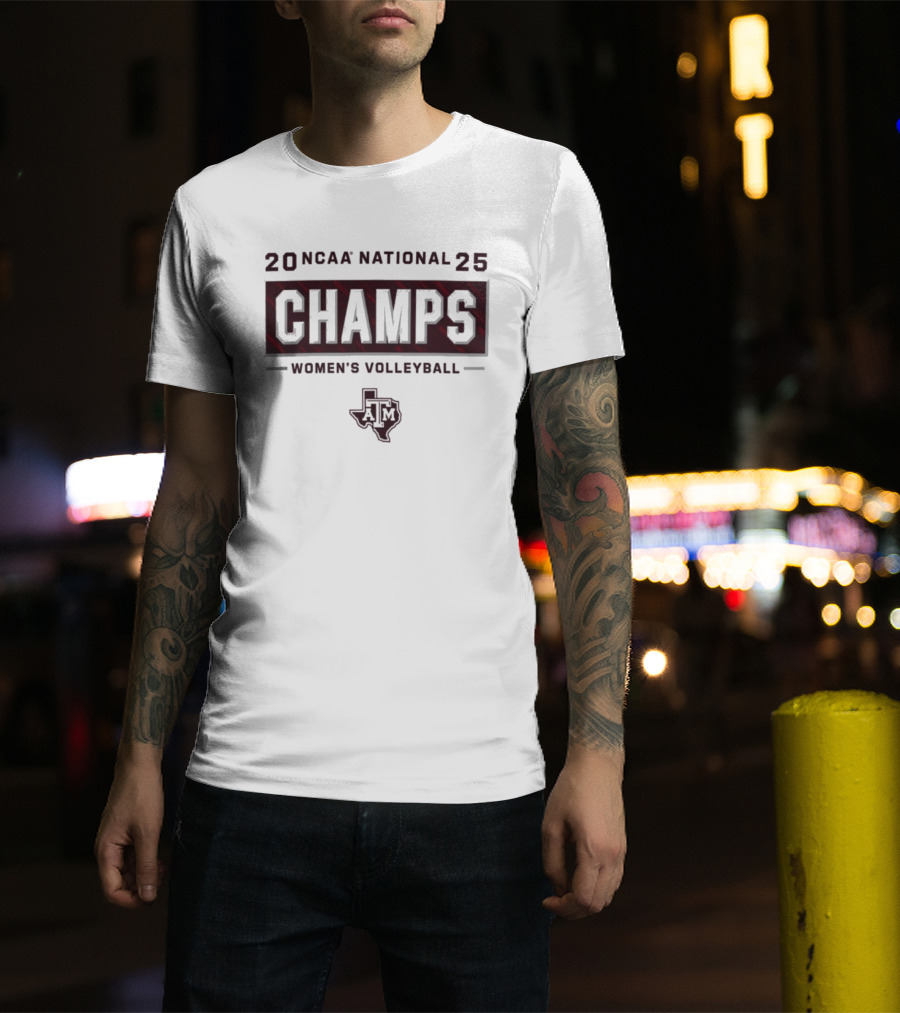 20 NCAA National 25 Champs Women's Volleyball Texas A&M T-Shirt