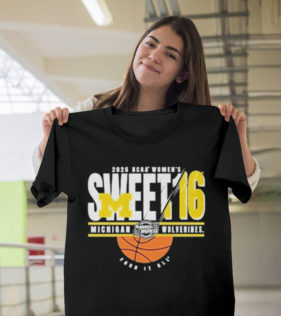 2026 NCAA Women's Sweet 16 Michigan Wolverines Basketball Go Blue T-Shirt