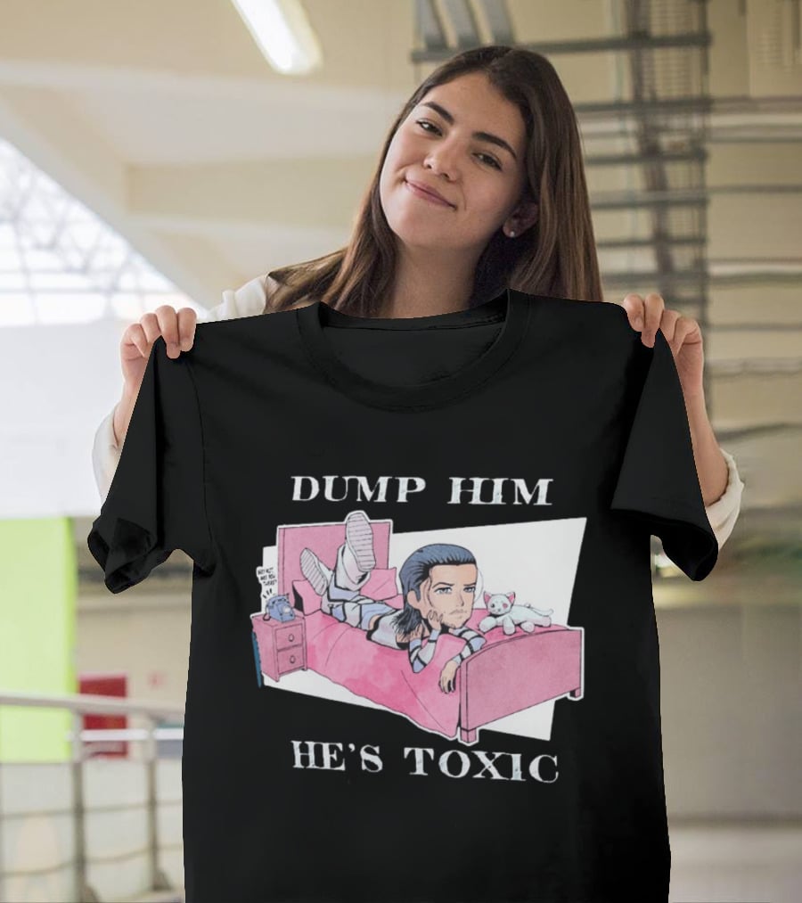 Dump Him He's Toxic Cartoon Kit Wilson WWE T-Shirt