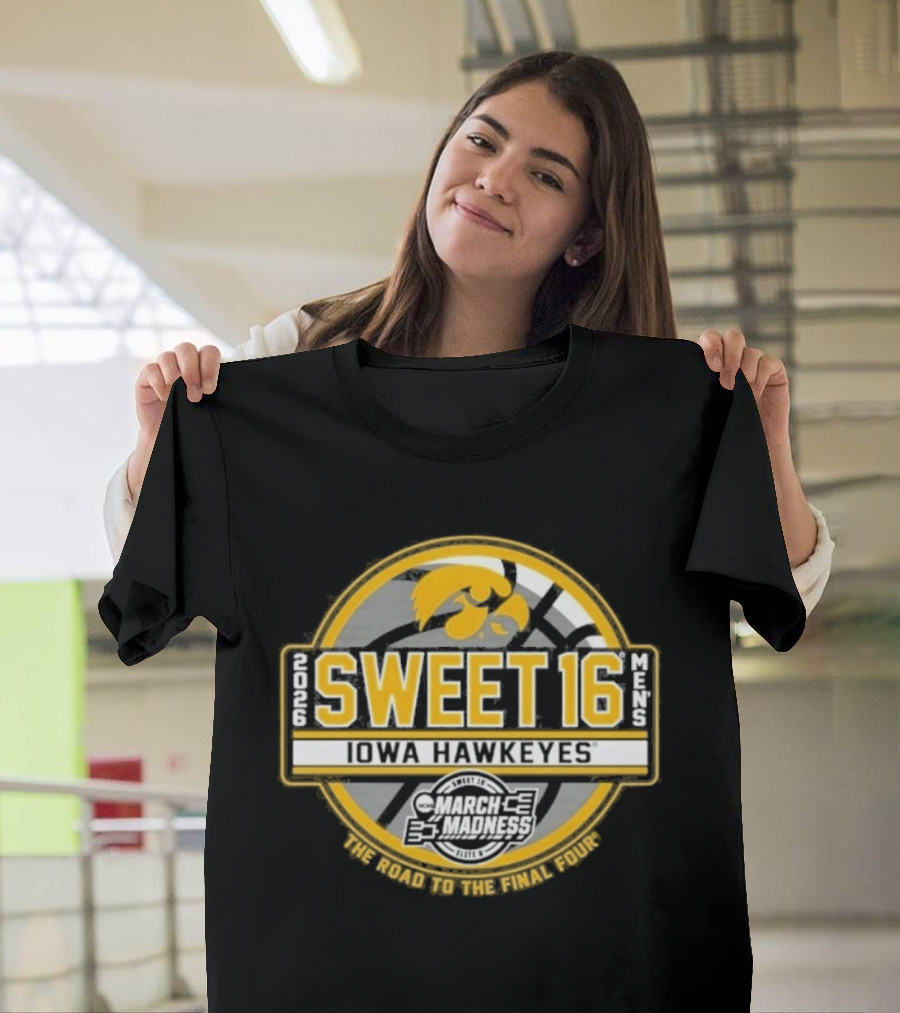 Iowa Hawkeyes 2026 Sweet 16 Road To The Final Four T-Shirt