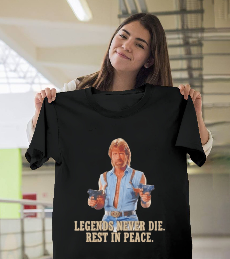 Legends Never Die Rest In Peace Chuck Norris Gunslinger T-Shirt