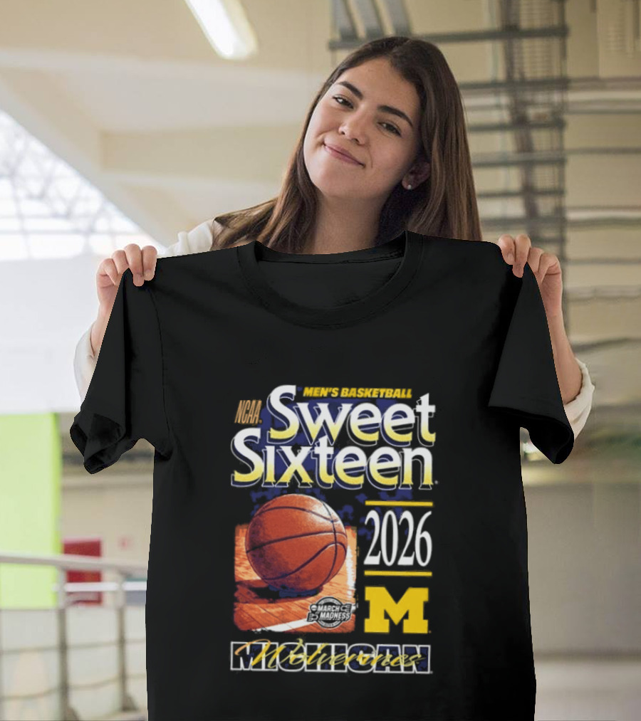 Michigan Wolverines Sweet Sixteen 2026 Basketball NCAA Bound T-Shirt