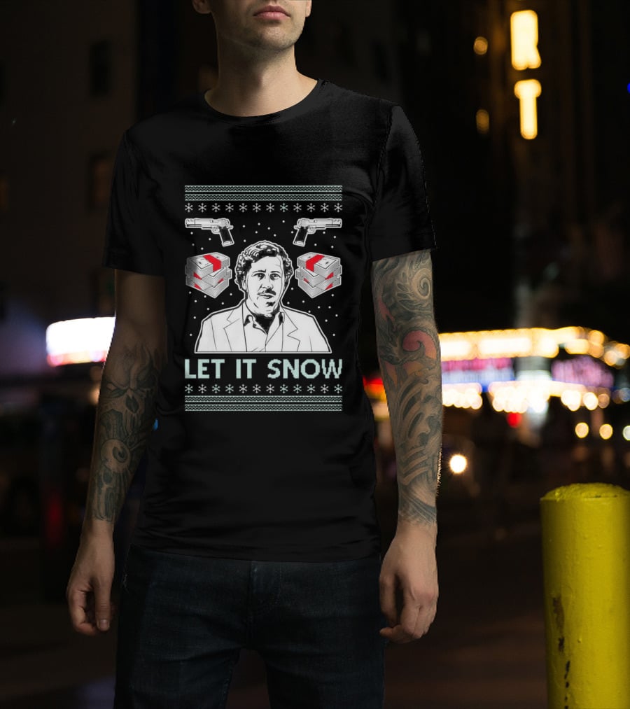 Pablo Escobar Let It Snow Ugly Christmas Guns And Dice T-Shirt