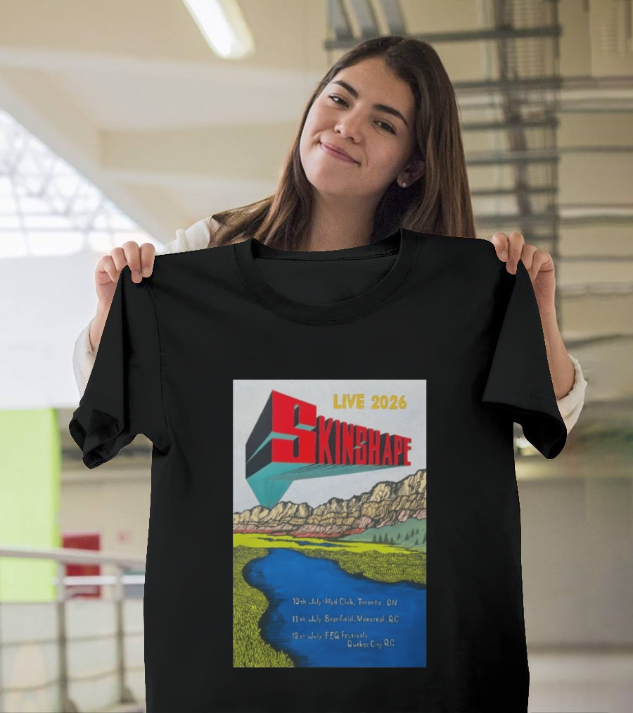 LIVE 2026 Skinshape July Tour Mod Club Toronto Beanfield Montreal FEQ Festival Quebec City T-Shirt