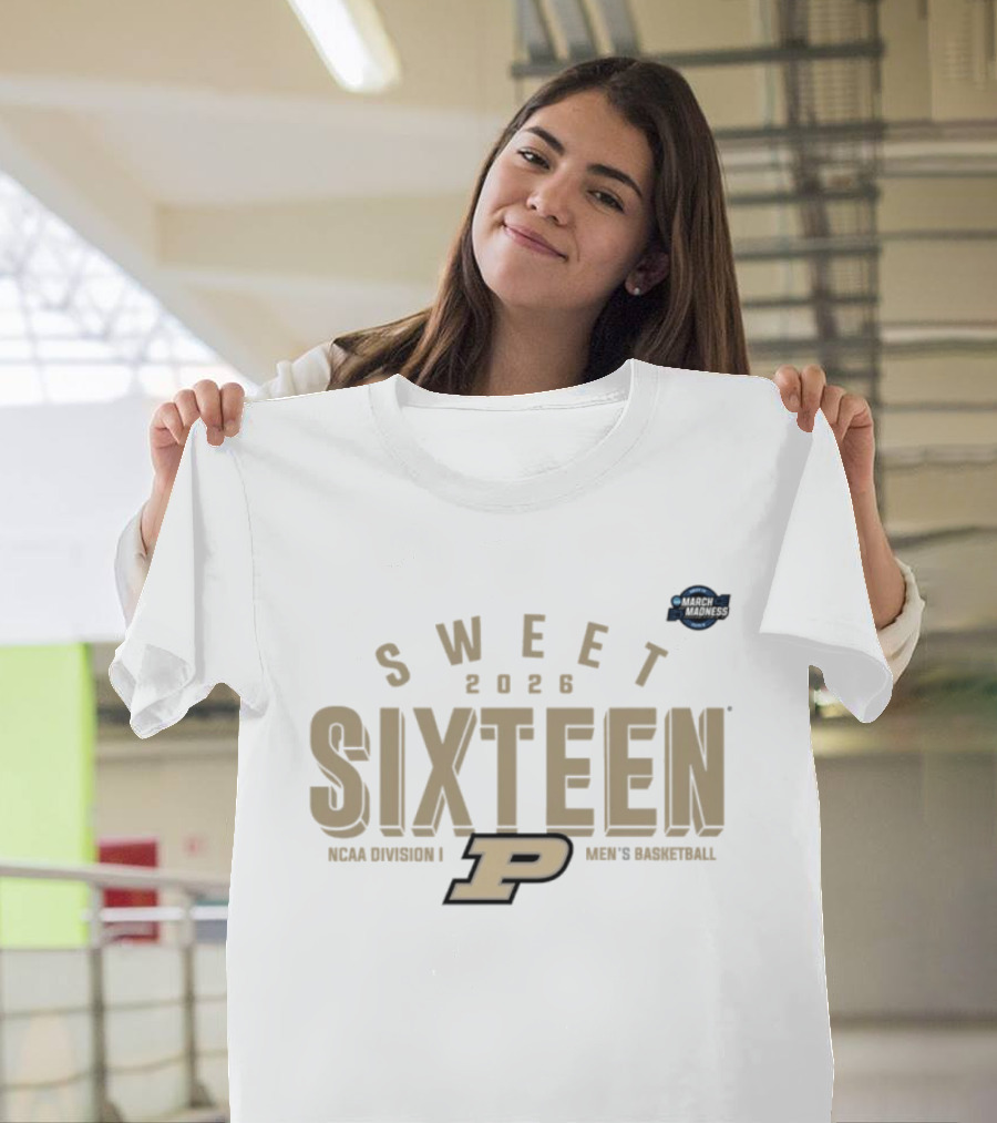 Sweet Sixteen 2026 Purdue NCAA Division I Men's Basketball T-Shirt