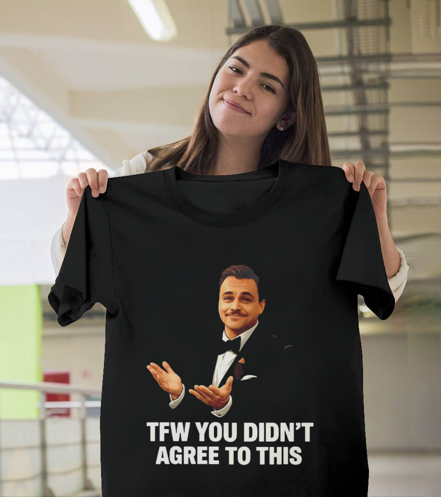 TFW You Didn't Agree To This Leonardo Style Suit Hands T-Shirt