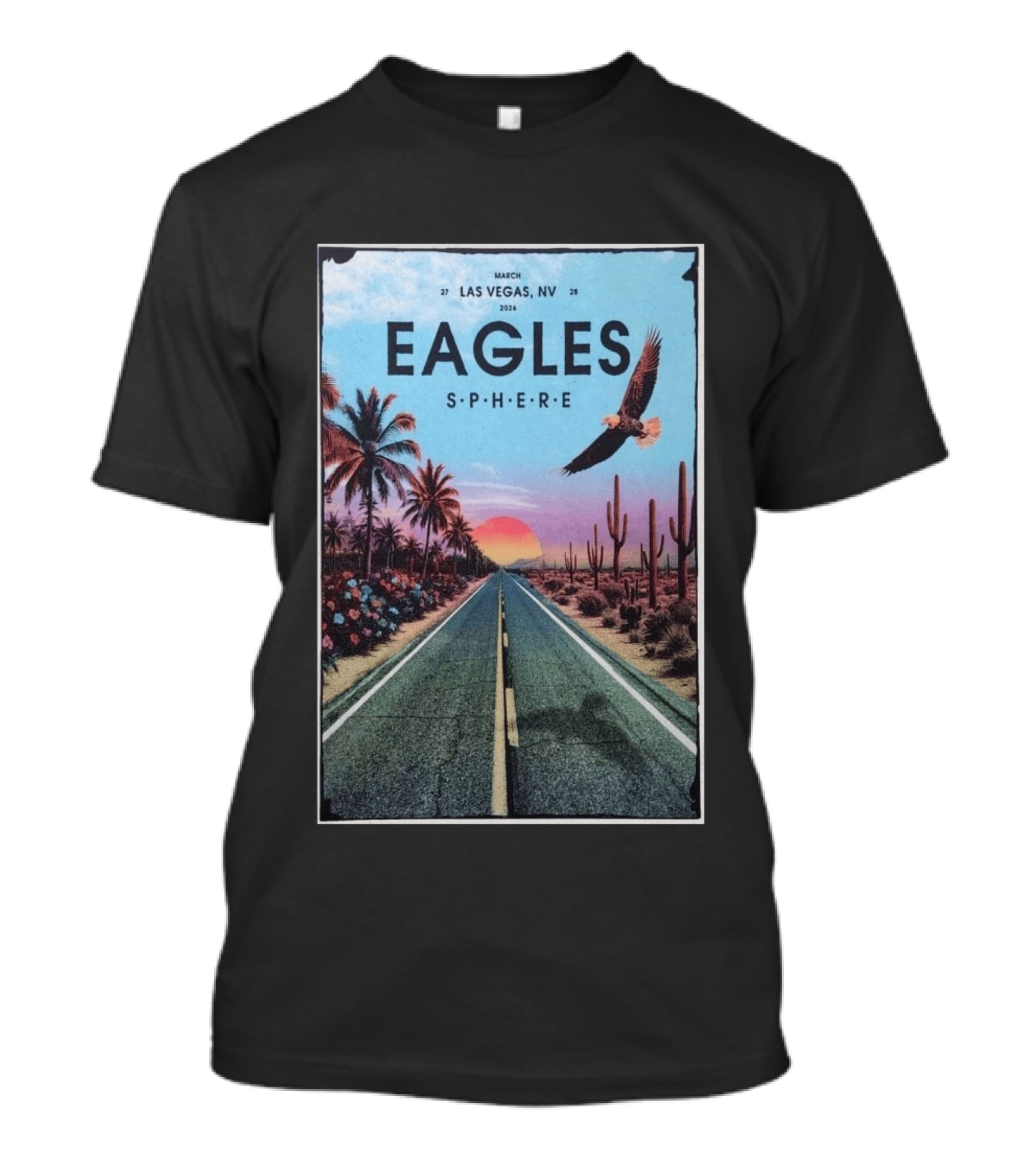 Eagles March 27 28 2026 Las Vegas NV Sphere Desert Road Sunset Scene T-Shirt
