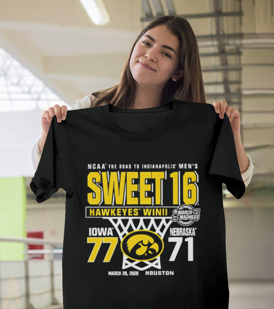 NCAA The Road To Minneapolis Men's Sweet 16 Hawkeyes Win Iowa 77 Nebraska 71 March 29 2020 Selection T-Shirt