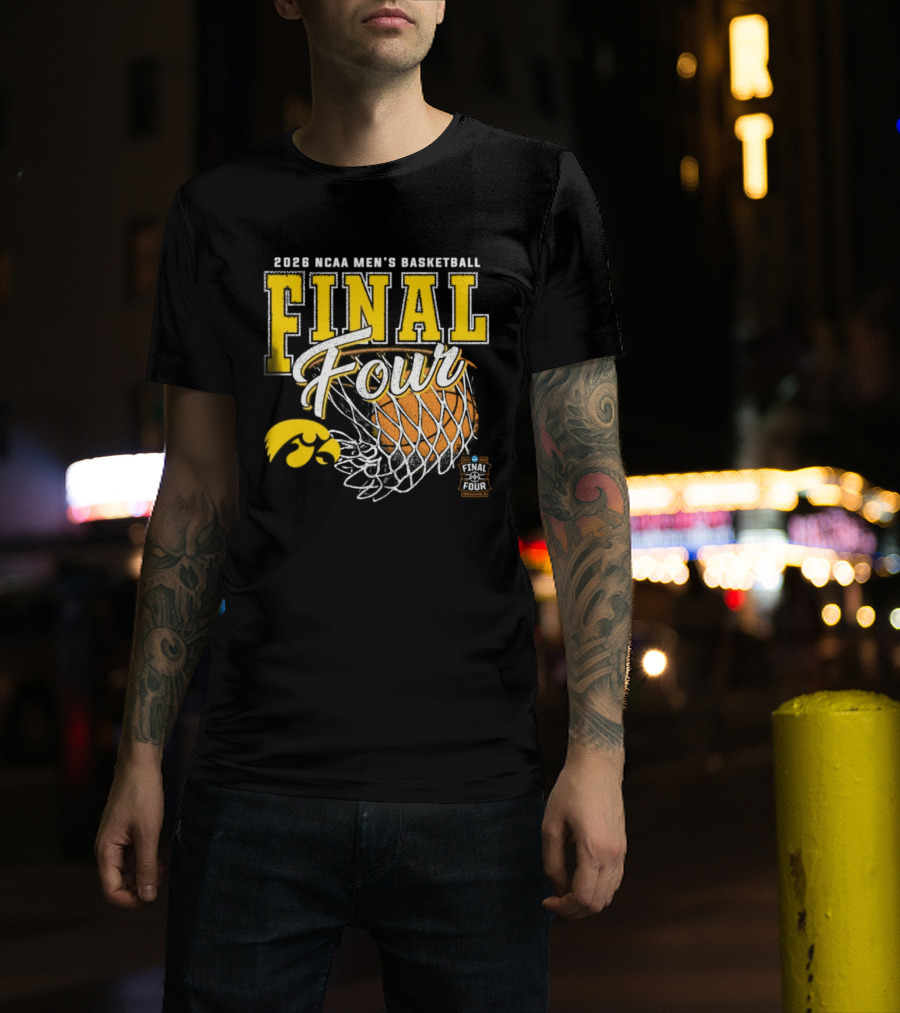 2026 NCAA Men's Basketball Final Four Iowa Hawkeyes Tournament T-Shirt