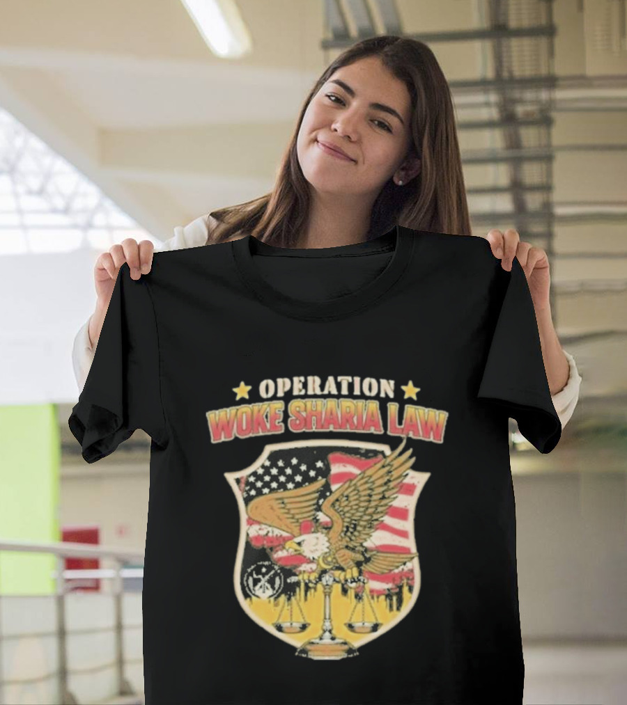 Operation Woke Sharia Law Eagle And American Flag Shield T-Shirt