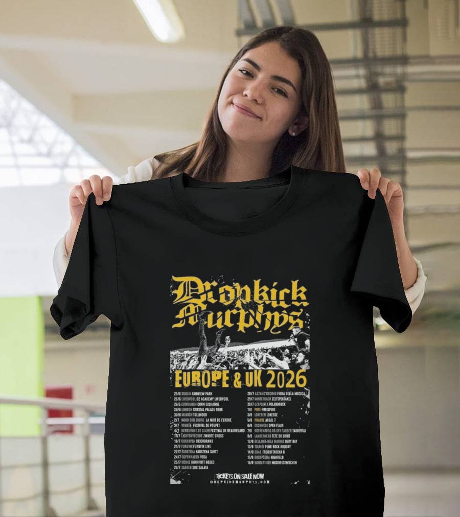 Dropkick Murphys Europe And UK 2026 Tour Dates And Venues T-Shirt