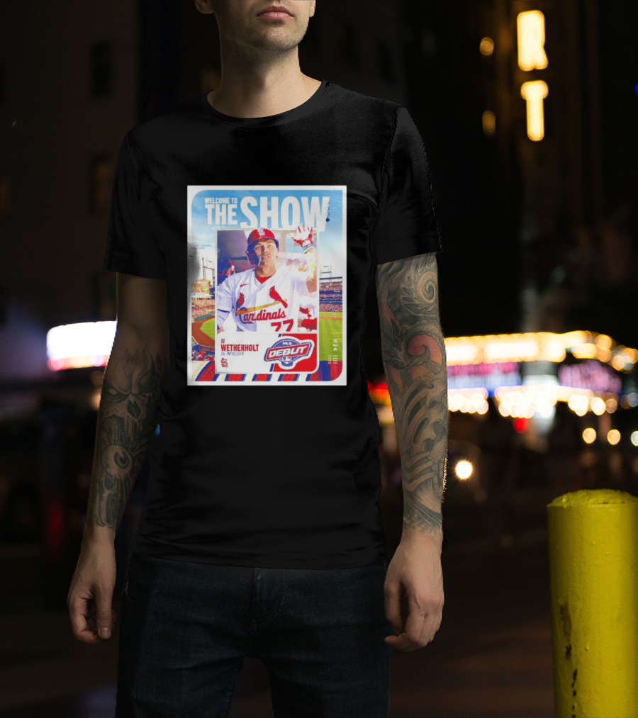 Welcome To The Show JJ Wetherholt St. Louis Cardinals MLB Debut 77 Topps 26 Infielder T-Shirt